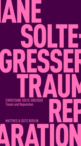 Cover Publikation Traum und Reparation. Erz&auml;hlte Shoah-Tr&auml;ume