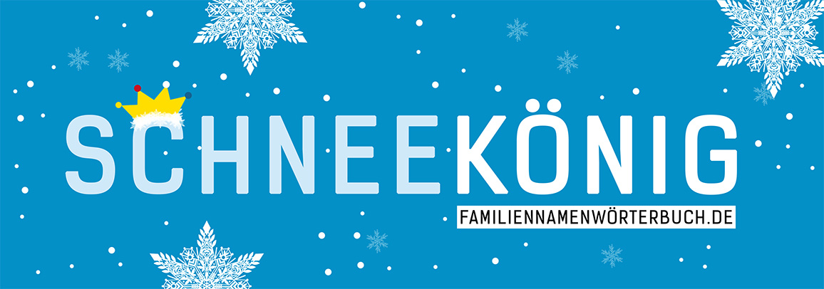 Familiennamen Schneek&ouml;nig 