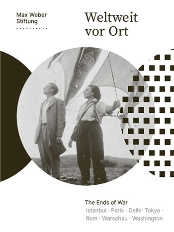 Cover "Weltweit vor Ort" zum Themenschwerpunkt The Ends of War