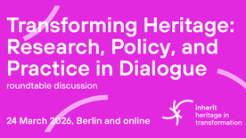 Öffnet Artikel: Gemeinsam Kulturerbe gestalten: Jetzt zum inherit-Roundtable anmelden