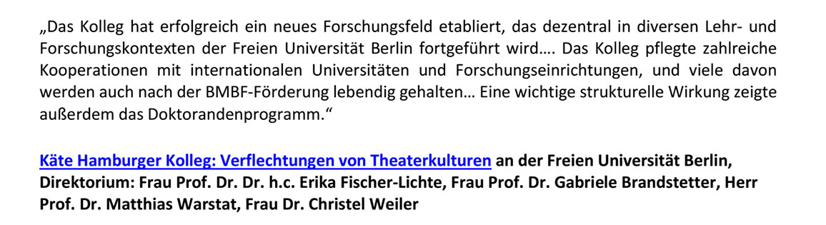 Zitat Prof. Dr. Dr. h.c. Erika Fischer-Lichte, Prof. Dr. Gabriele Brandstetter, Prof. Dr. Matthias Warstat, Dr. Christel Weiler, FU Berlin